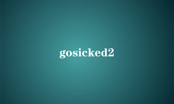 gosicked2