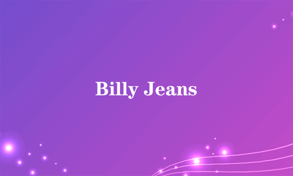 Billy Jeans