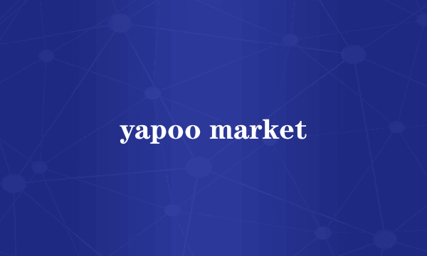 yapoo market