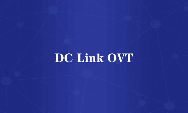 DC Link OVT