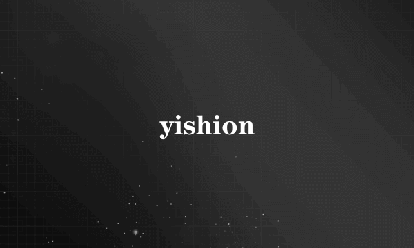 yishion