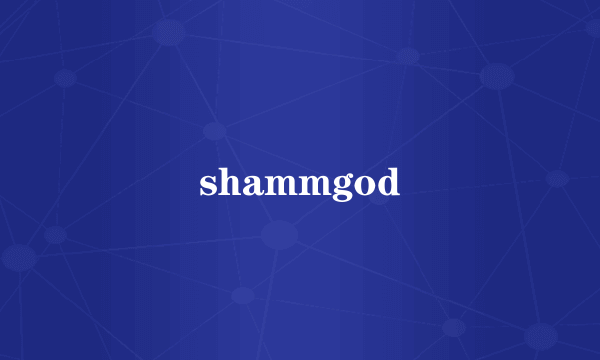 shammgod