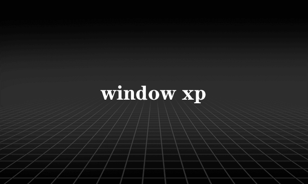 window xp