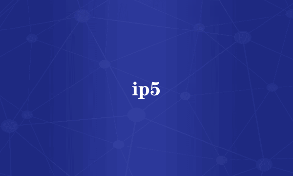 ip5