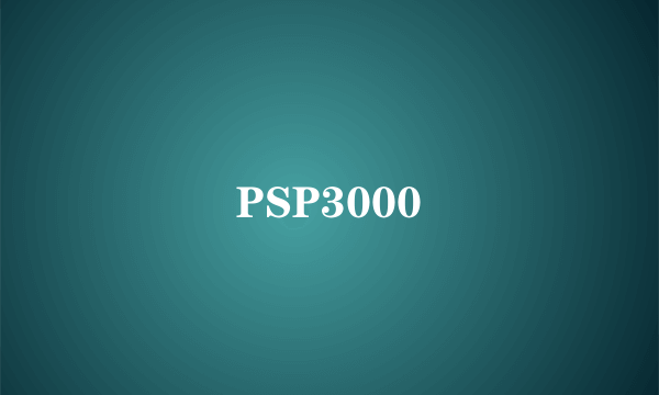 PSP3000